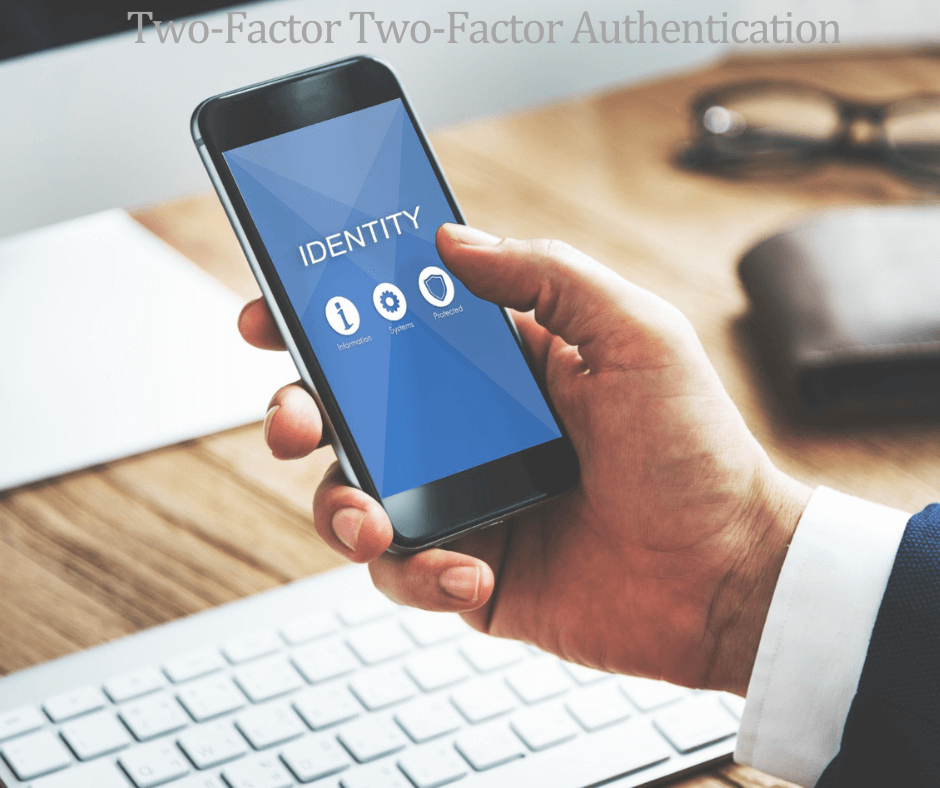 Two-Factor Authentication